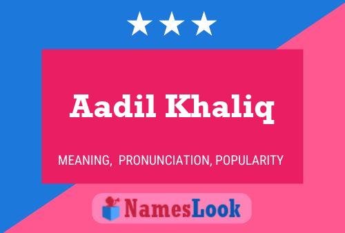 ملصق اسم Aadil Khaliq