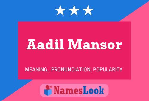 ملصق اسم Aadil Mansor