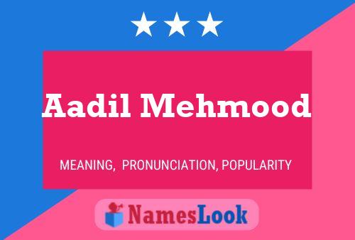 ملصق اسم Aadil Mehmood