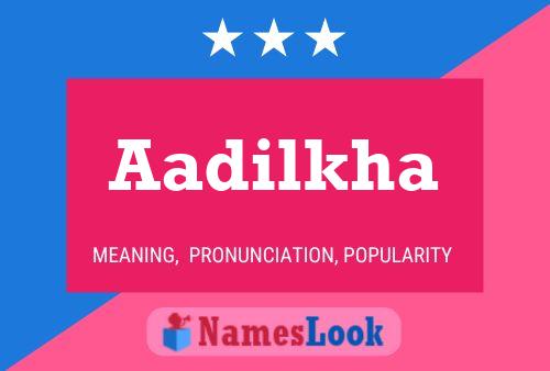 ملصق اسم Aadilkha