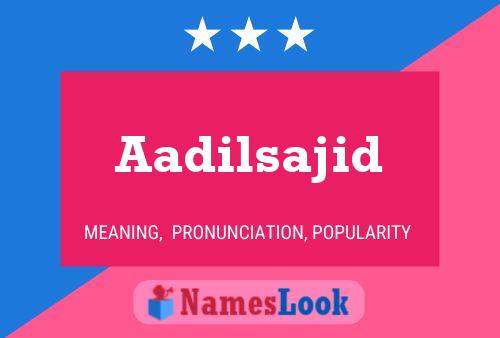 ملصق اسم Aadilsajid