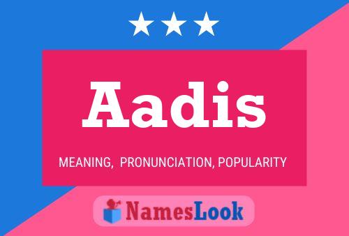 ملصق اسم Aadis