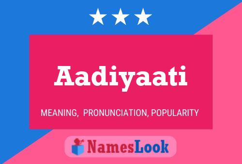 ملصق اسم Aadiyaati