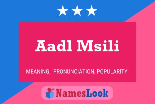 ملصق اسم Aadl Msili