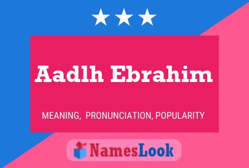 ملصق اسم Aadlh Ebrahim