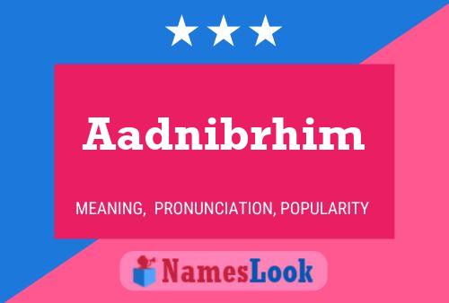 ملصق اسم Aadnibrhim