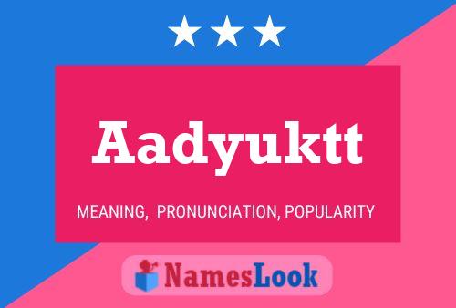 ملصق اسم Aadyuktt