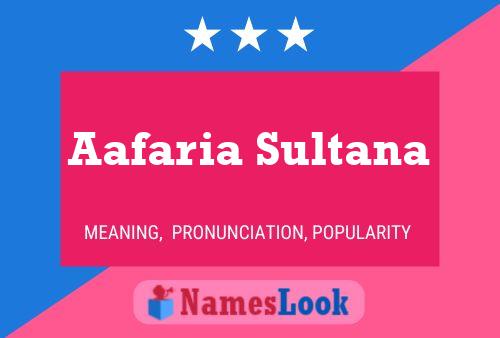 ملصق اسم Aafaria Sultana