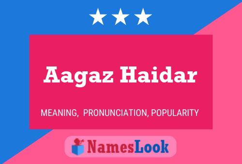 ملصق اسم Aagaz Haidar