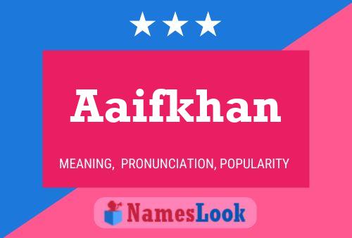 ملصق اسم Aaifkhan