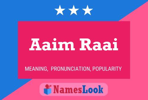 ملصق اسم Aaim Raai