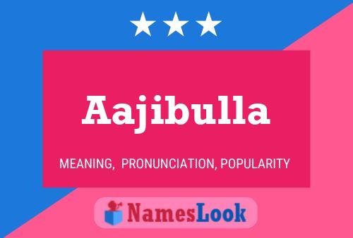 ملصق اسم Aajibulla