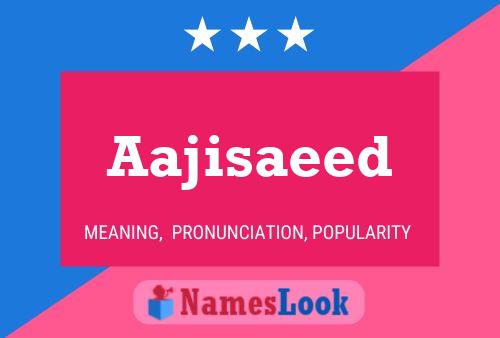 ملصق اسم Aajisaeed