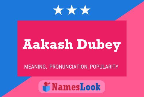 ملصق اسم Aakash Dubey