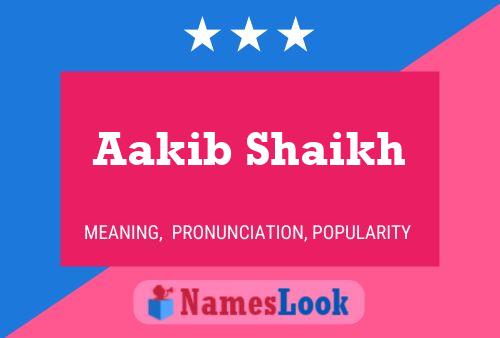 ملصق اسم Aakib Shaikh