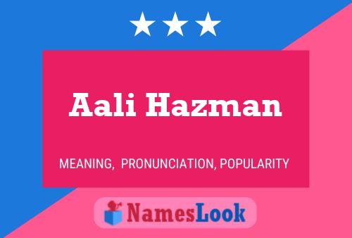 ملصق اسم Aali Hazman