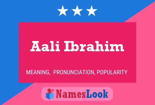 ملصق اسم Aali Ibrahim