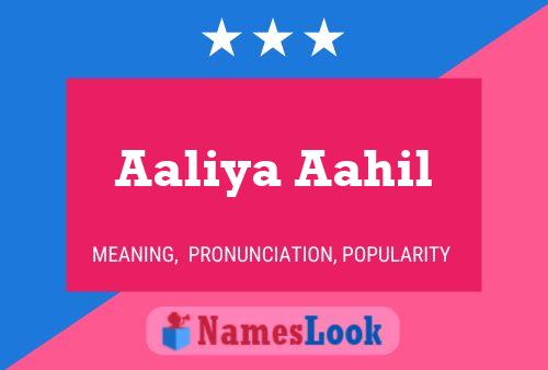 ملصق اسم Aaliya Aahil