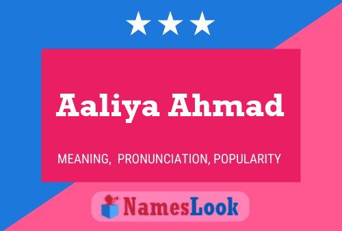 ملصق اسم Aaliya Ahmad