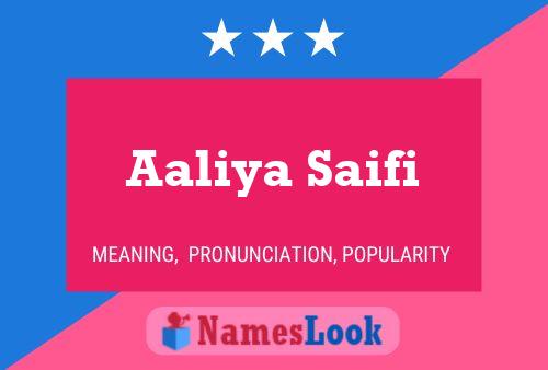 ملصق اسم Aaliya Saifi