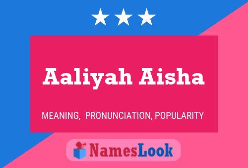 ملصق اسم Aaliyah Aisha