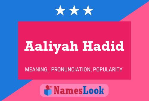 ملصق اسم Aaliyah Hadid