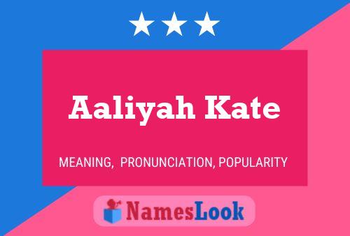 ملصق اسم Aaliyah Kate