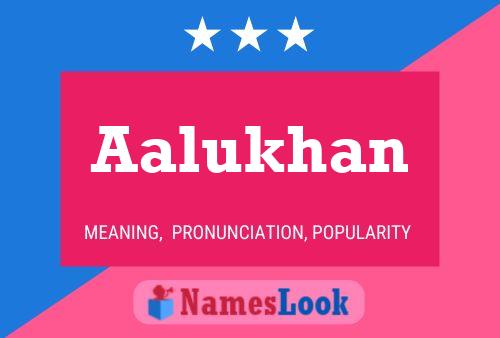 ملصق اسم Aalukhan