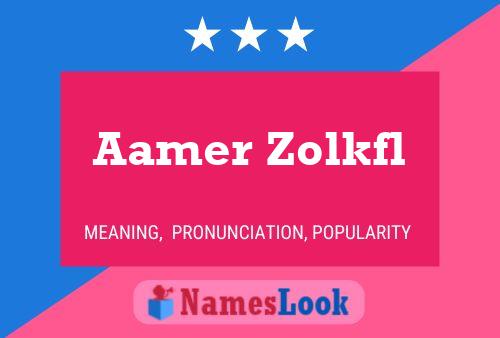 ملصق اسم Aamer Zolkfl