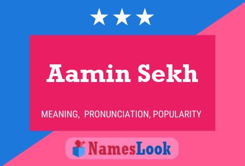 ملصق اسم Aamin Sekh