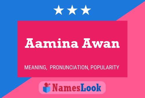 ملصق اسم Aamina Awan