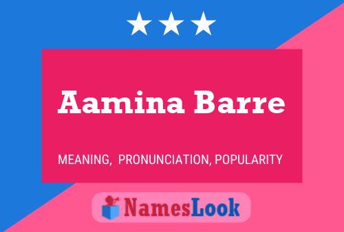 ملصق اسم Aamina Barre