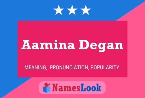 ملصق اسم Aamina Degan