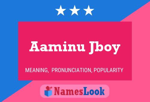 ملصق اسم Aaminu Jboy