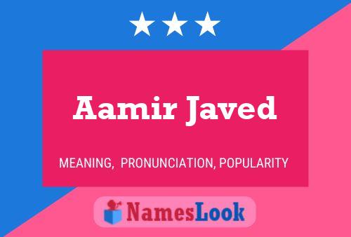 ملصق اسم Aamir Javed