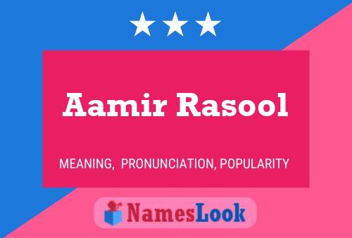 ملصق اسم Aamir Rasool