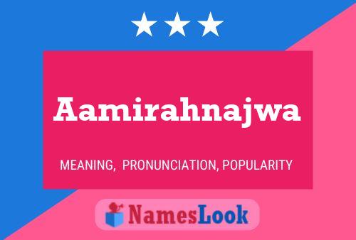 ملصق اسم Aamirahnajwa