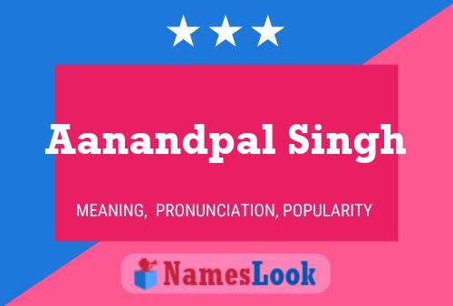 ملصق اسم Aanandpal Singh