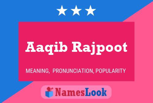 ملصق اسم Aaqib Rajpoot