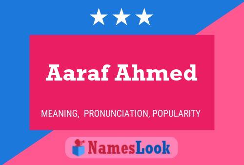 ملصق اسم Aaraf Ahmed