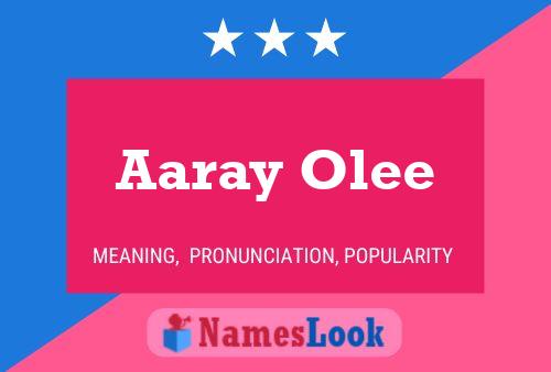 ملصق اسم Aaray Olee