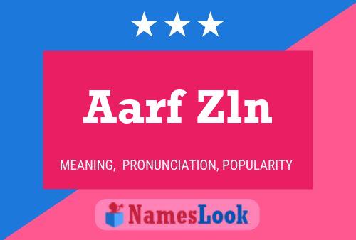 ملصق اسم Aarf Zln