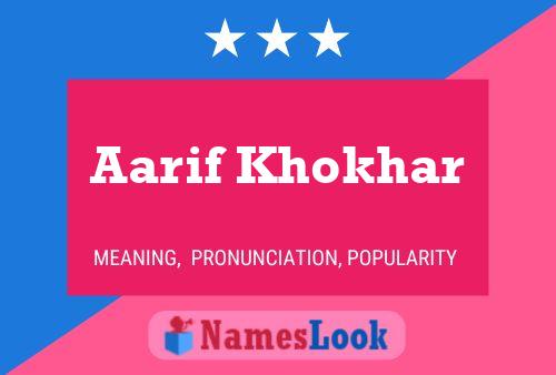 ملصق اسم Aarif Khokhar