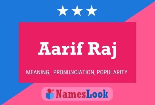 ملصق اسم Aarif Raj