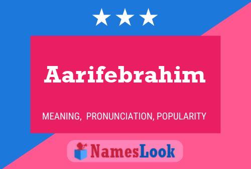 ملصق اسم Aarifebrahim