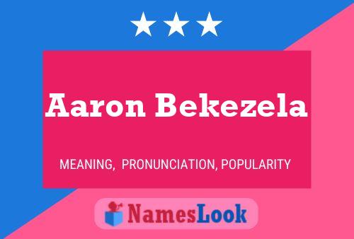 ملصق اسم Aaron Bekezela