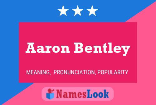 ملصق اسم Aaron Bentley