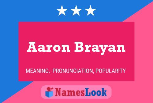 ملصق اسم Aaron Brayan