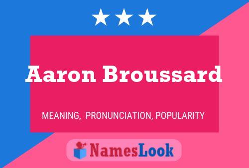 ملصق اسم Aaron Broussard