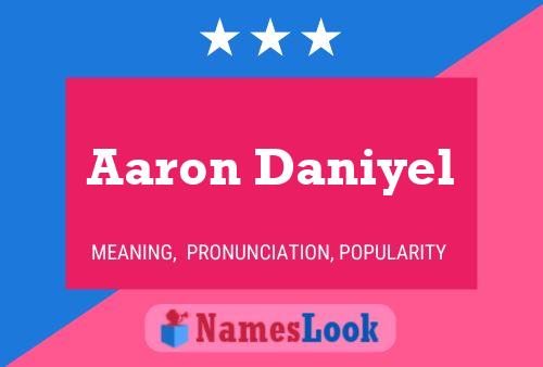 ملصق اسم Aaron Daniyel